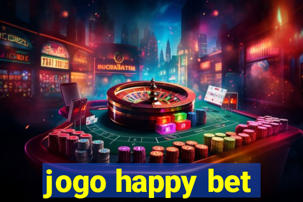 jogo happy bet