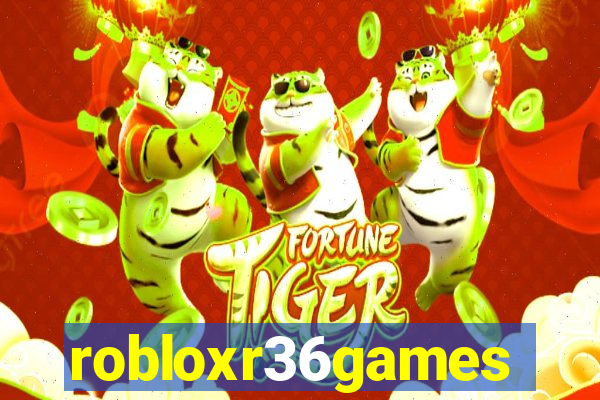 robloxr36games