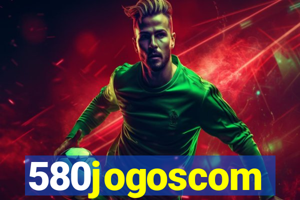 580jogoscom