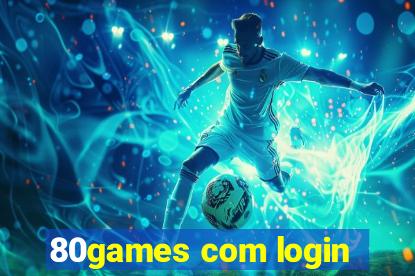 80games com login