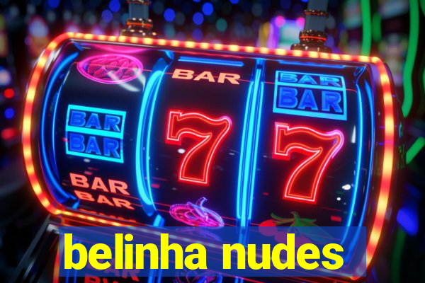 belinha nudes