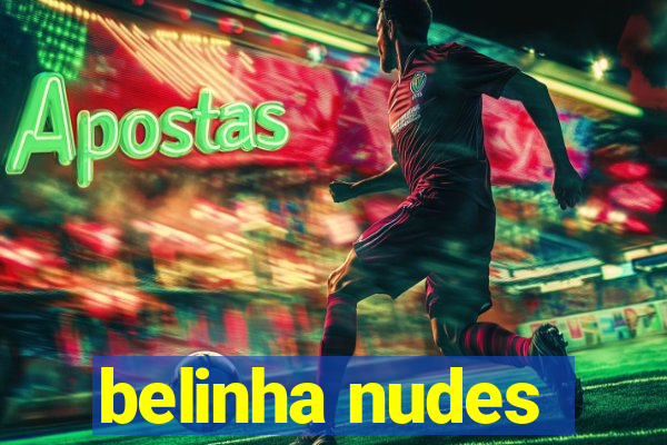 belinha nudes