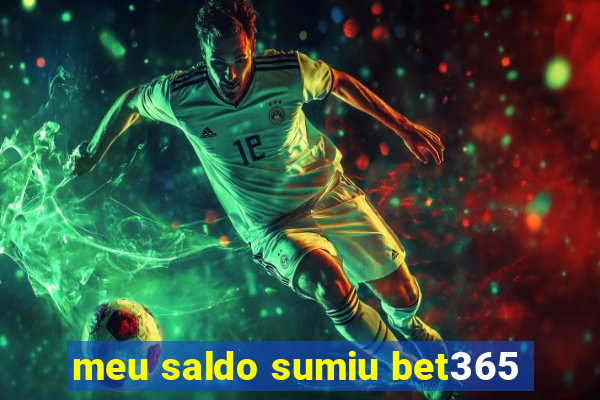 meu saldo sumiu bet365