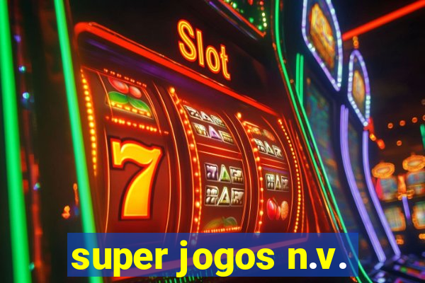 super jogos n.v.