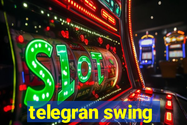 telegran swing