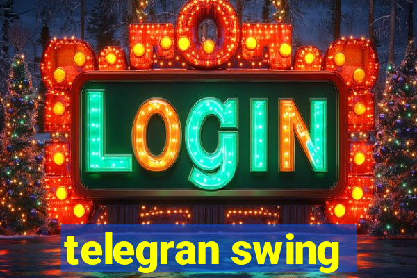 telegran swing