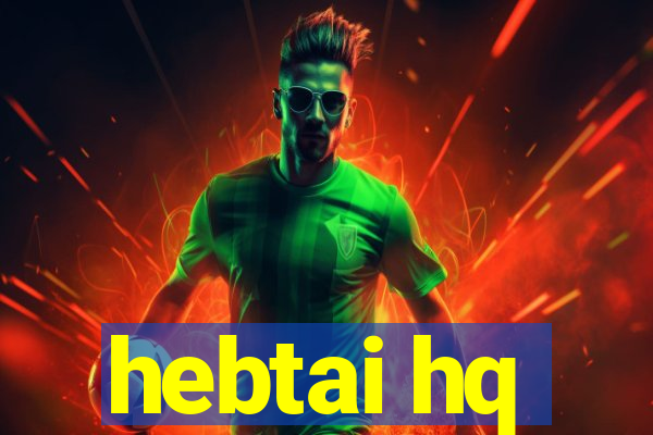 hebtai hq