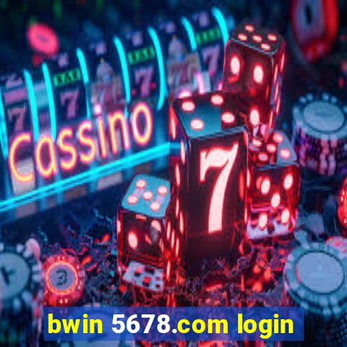 bwin 5678.com login