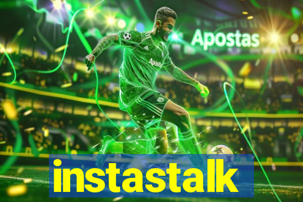 instastalk