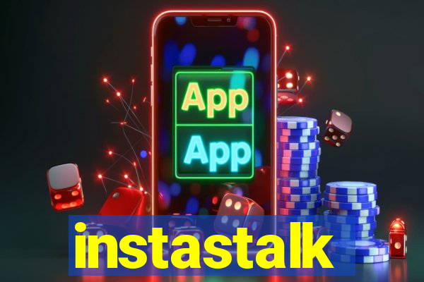 instastalk