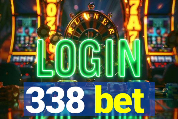 338 bet