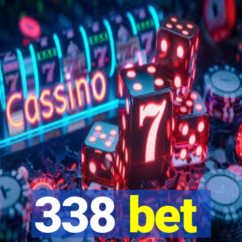 338 bet