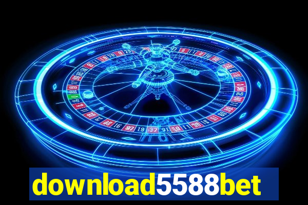 download5588bet