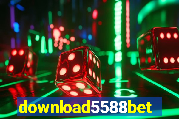 download5588bet