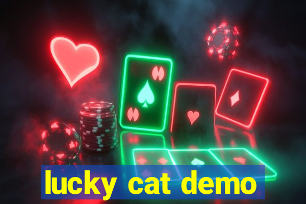 lucky cat demo