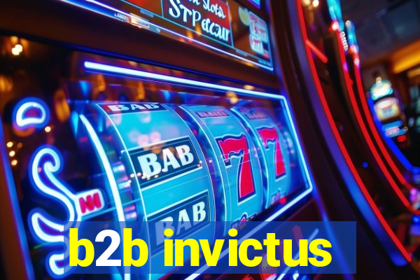 b2b invictus