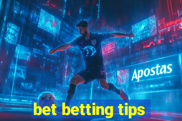 bet betting tips