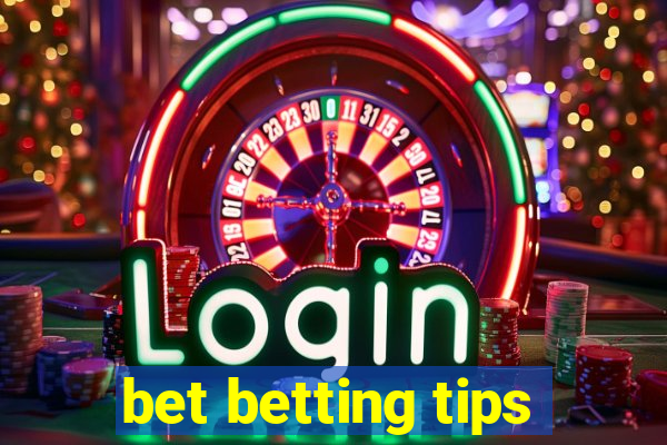 bet betting tips