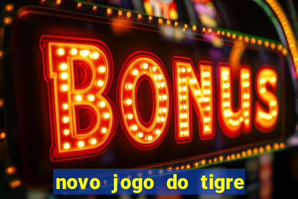 novo jogo do tigre da revenge