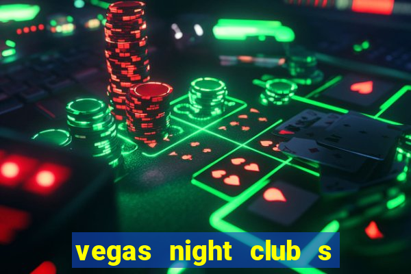 vegas night club s o louren o do sul