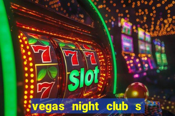 vegas night club s o louren o do sul