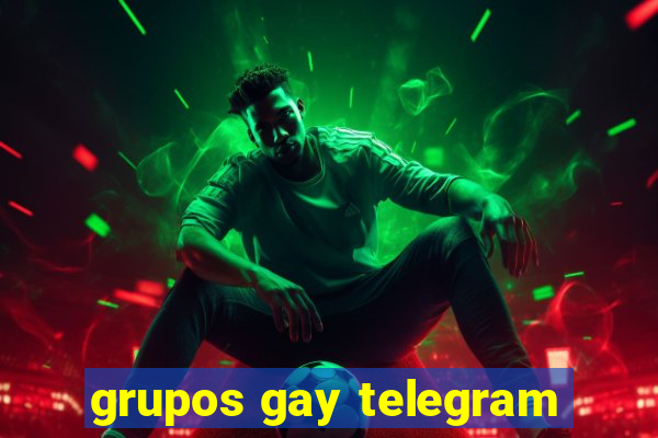 grupos gay telegram