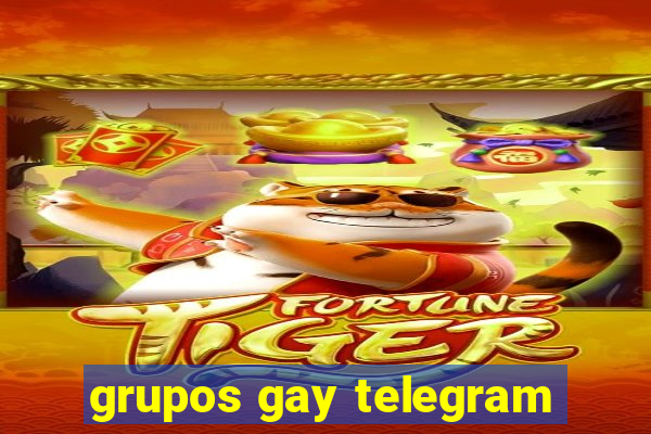 grupos gay telegram