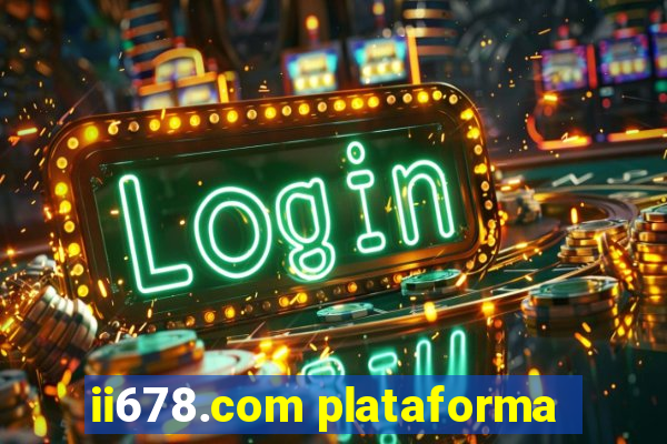 ii678.com plataforma