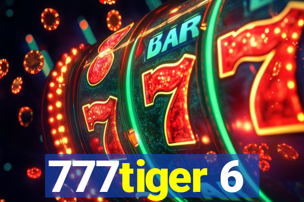 777tiger 6