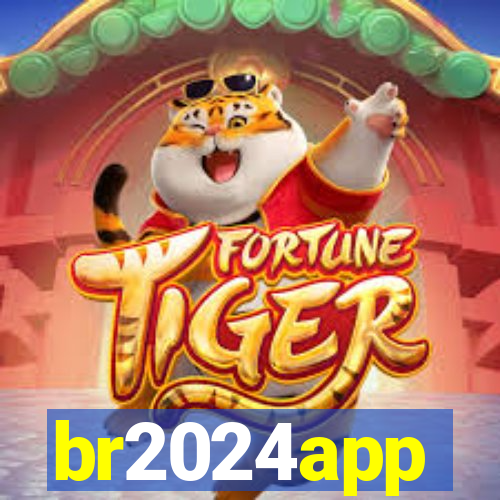 br2024app