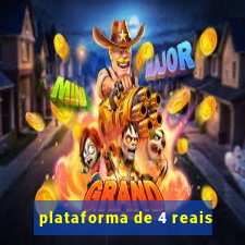 plataforma de 4 reais