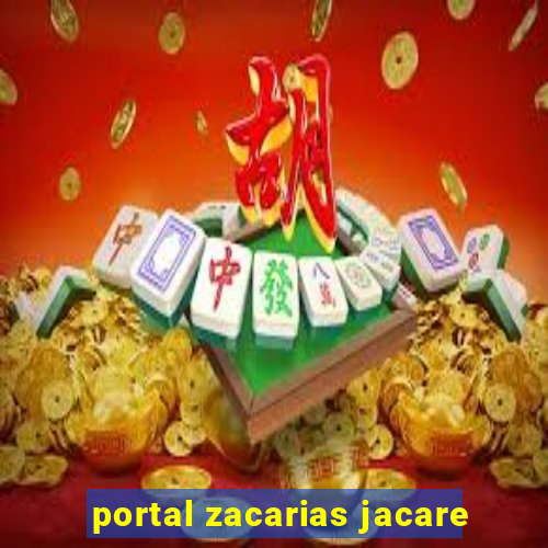 portal zacarias jacare