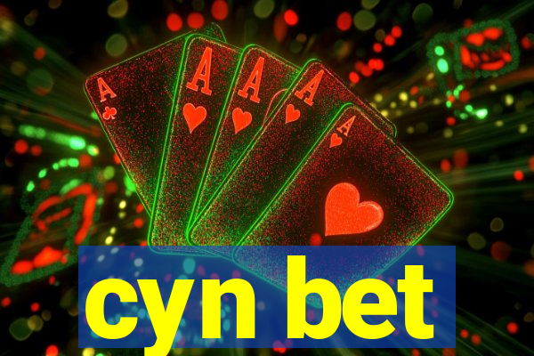 cyn bet