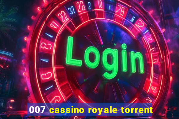 007 cassino royale torrent