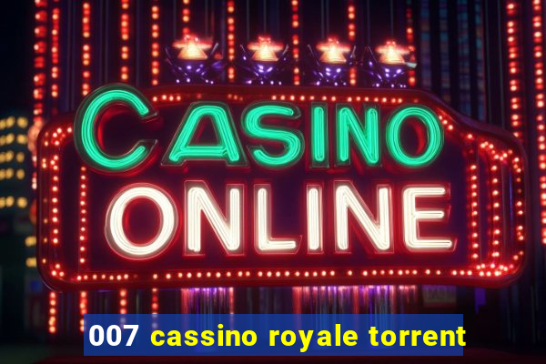 007 cassino royale torrent