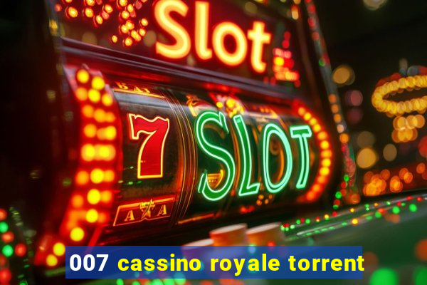 007 cassino royale torrent