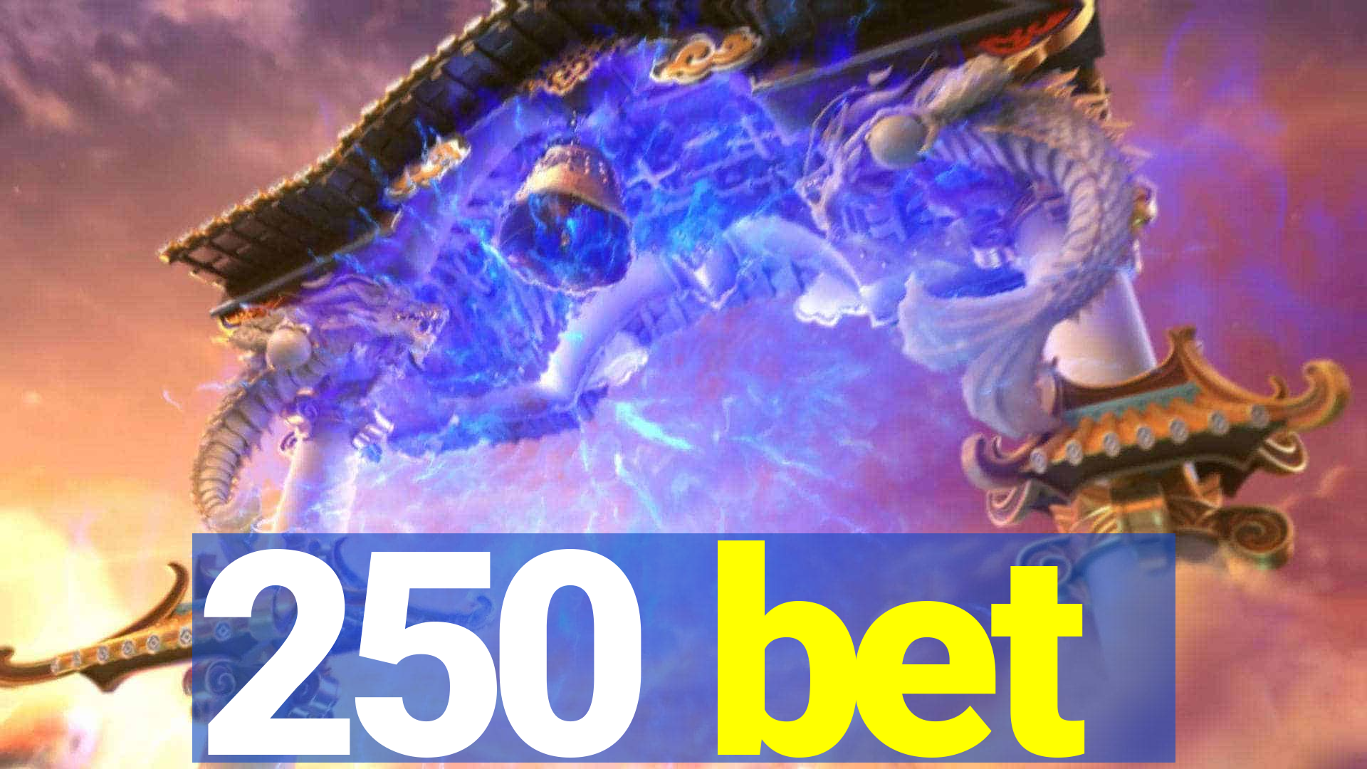 250 bet