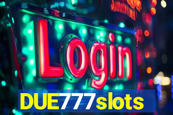 DUE777slots