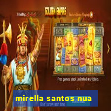 mirella santos nua