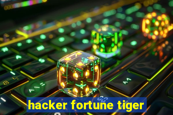 hacker fortune tiger