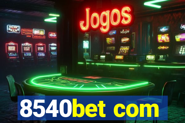 8540bet com