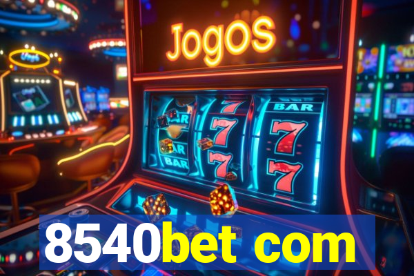 8540bet com