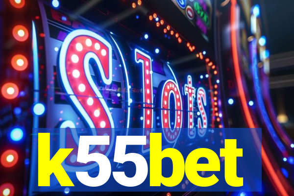 k55bet