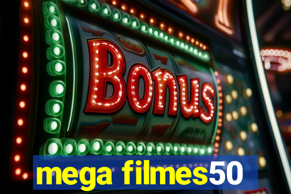 mega filmes50