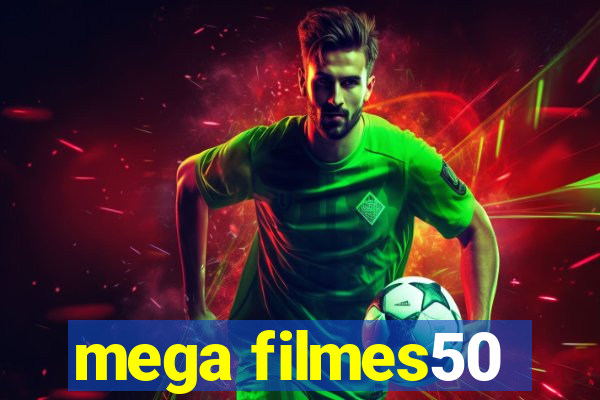 mega filmes50