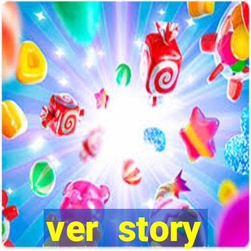 ver story anonimamente online