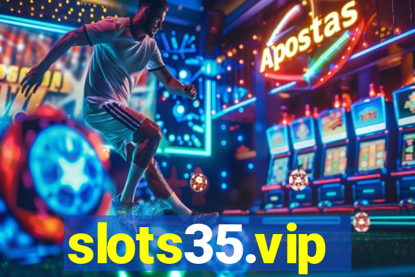 slots35.vip