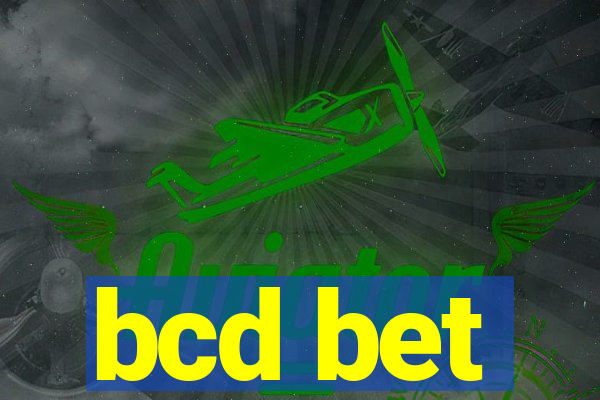 bcd bet