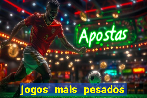 jogos mais pesados android 2024