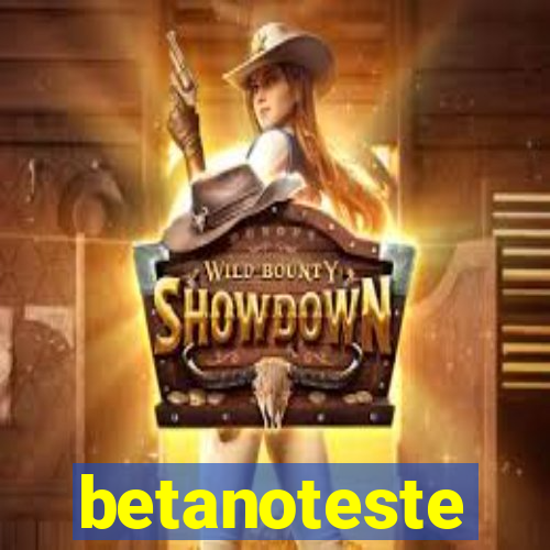 betanoteste